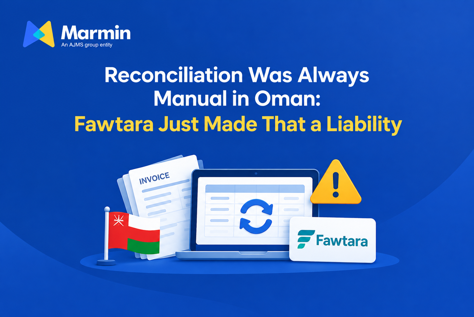 Why Fawtara Turns Manual Reconciliation Into a Real Business Risk