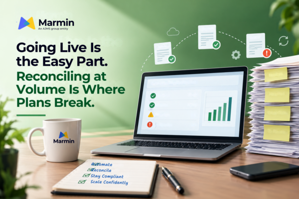Going Live Is the Easy Part. Reconciling at Volume Is Where Plans Break