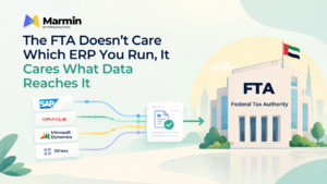 The FTA Doesn&rsquo;t Care Which ERP You Run, It Cares What Data Reaches It